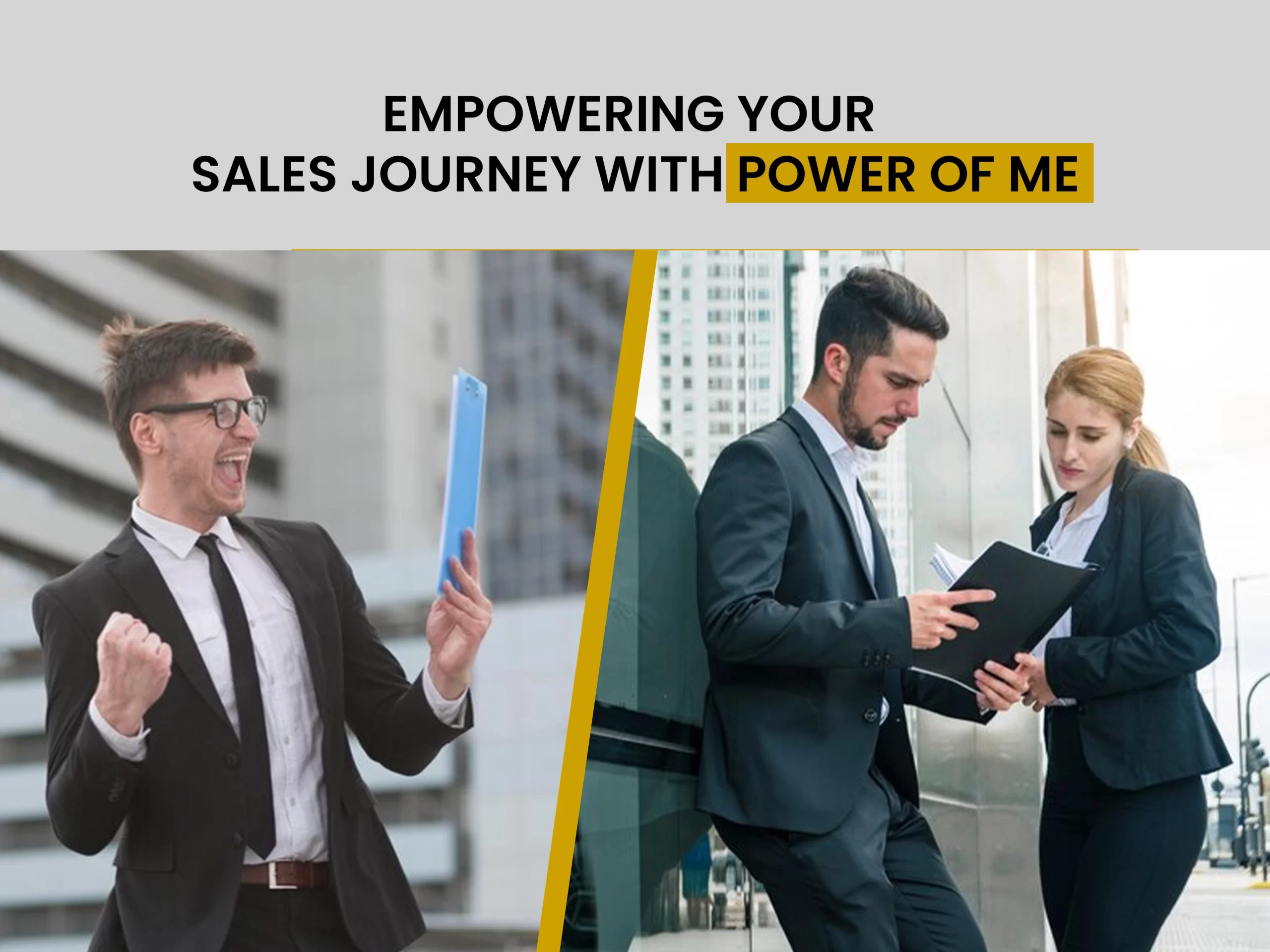 Empowering Your Sales Journey with Power of Me